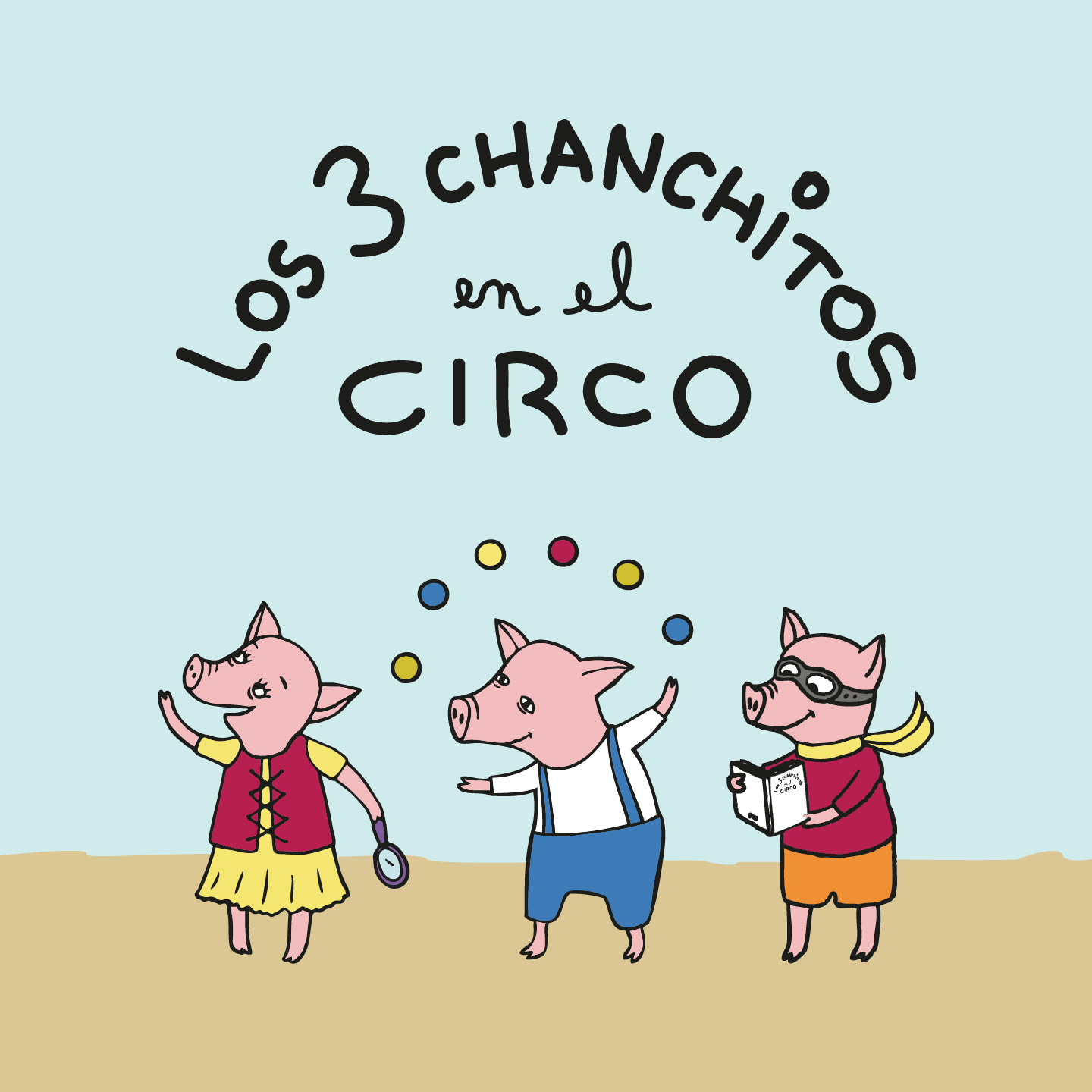 Los tres Chanchitos en el circo